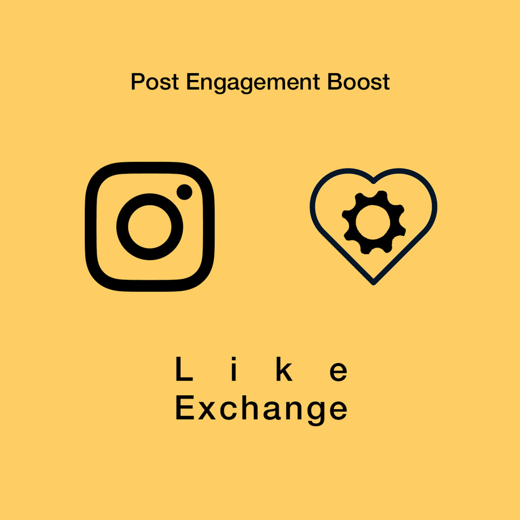 Like Exchange & post engagement boost